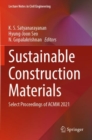 Image for Sustainable construction materials  : select proceedings of ACMM 2021