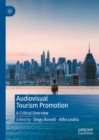 Image for Audiovisual tourism promotion: a critical overview