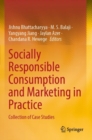 Image for Socially responsible consumption and marketing in practice  : collection of case studies