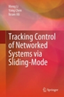 Image for Tracking Control of Networked Systems Via Sliding-Mode