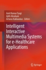 Image for Intelligent Interactive Multimedia Systems for e-Healthcare Applications