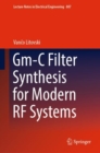 Image for Gm-C Filter Synthesis for Modern RF Systems