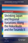 Image for Shrinking Japan and regional variations  : along the Hokurikudo and the Tosando II