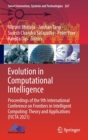 Image for Evolution in computational intelligence  : proceedings of the 9th International Conference on Frontiers in Intelligent Computing