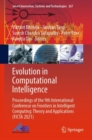 Image for Evolution in Computational Intelligence: Proceedings of the 9th International Conference on Frontiers in Intelligent Computing: Theory and Applications (FICTA 2021)