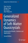 Image for Generalized Dynamics of Soft-Matter Quasicrystals: Mathematical Models, Solutions and Applications : 260