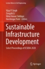 Image for Sustainable Infrastructure Development: Select Proceedings of ICSIDIA 2020