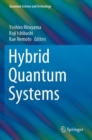 Image for Hybrid Quantum Systems