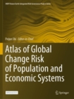 Image for Atlas of Global Change Risk of Population and Economic Systems