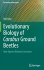 Image for Evolutionary Biology of Carabus Ground Beetles : How Species Richness Increases