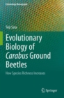 Image for Evolutionary Biology of Carabus Ground Beetles : How Species Richness Increases