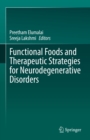 Image for Functional Foods and Therapeutic Strategies for Neurodegenerative Disorders