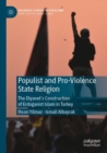 Image for Populist and Pro-Violence State Religion