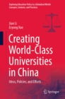Image for Creating World-Class Universities in China: Ideas, Policies, and Efforts