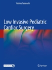 Image for Low invasive pediatric cardiac surgery