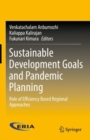 Image for Sustainable development goals and pandemic planning  : role of efficiency based regional approaches