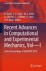 Image for Recent advances in computational and experimental mechanics  : select proceedings of ICRACEM 2020Vol I