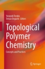Image for Topological Polymer Chemistry