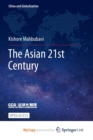 Image for The Asian 21st Century