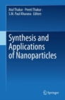 Image for Synthesis and Applications of Nanoparticles