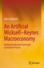 Image for An artificial Wicksell-Keynes macroeconomy  : integrating business cycle and cumulative process