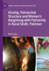 Image for Kinship, Patriarchal Structure and Women’s Bargaining with Patriarchy in Rural Sindh, Pakistan
