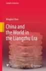 Image for China and the World in the Liangzhu Era