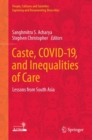 Image for Caste, COVID-19, and Inequalities of Care