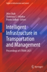 Image for Intelligent Infrastructure in Transportation and Management: Proceedings of I-TRAM 2021