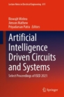 Image for Artificial Intelligence Driven Circuits and Systems: Select Proceedings of ISED 2021 : 811