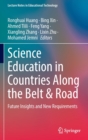 Image for Science Education in Countries Along the Belt &amp; Road