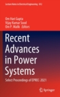 Image for Recent advances in power systems  : select proceedings of EPREC-2021