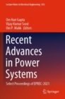 Image for Recent advances in power systems  : select proceedings of EPREC-2021