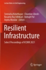 Image for Resilient Infrastructure : Select Proceedings of VCDRR 2021