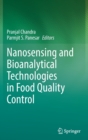 Image for Nanosensing and Bioanalytical Technologies in Food Quality Control