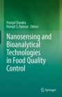 Image for Nanosensing and Bioanalytical Technologies in Food Quality Control