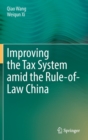 Image for Improving  the Tax System amid the Rule-of-Law China