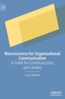 Image for Neuroscience for organizational communication  : a guide for communicators and leaders