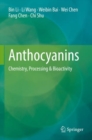 Image for Anthocyanins  : chemistry, processing &amp; bioactivity