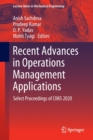 Image for Recent advances in operations management applications  : select proceedings of CIMS 2020