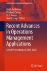 Image for Recent Advances in Operations Management Applications: Select Proceedings of CIMS 2020