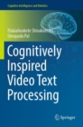 Image for Cognitively Inspired Video Text Processing