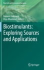 Image for Biostimulants  : exploring sources and applications