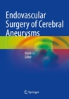 Image for Endovascular Surgery of Cerebral Aneurysms