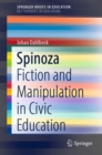 Image for Spinoza : Fiction and Manipulation in Civic Education
