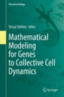 Image for Mathematical modeling for genes to collective cell dynamics
