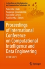 Image for Proceedings of International Conference on Computational Intelligence and Data Engineering: ICCIDE 2021 : 99