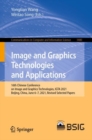 Image for Image and Graphics Technologies and Applications: 16th Chinese Conference on Image and Graphics Technologies, IGTA 2021, Beijing, China, June 6-7, 2021, Revised Selected Papers