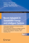 Image for Recent Advances in Sustainable Energy and Intelligent Systems