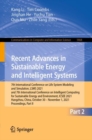 Image for Recent Advances in Sustainable Energy and Intelligent Systems: 7th International Conference on Life System Modeling and Simulation, LSMS 2021 and 7th International Conference on Intelligent Computing for Sustainable Energy and Environment, ICSEE 2021, Hangzhou, China, October 22-24, 2021, Proceedings, Part II : 1468